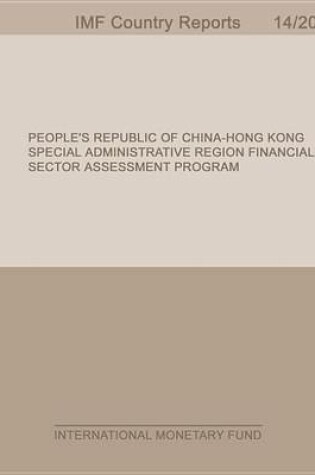 Cover of People S Republic of China Hong Kong Special Administrative Region: Financial Sector Assessment Program-Crisis Management and Bank Resolution Framework-Technical Note