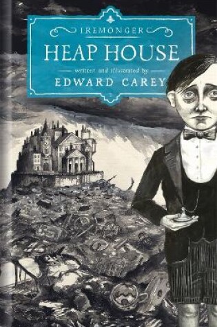 Cover of Heap House (Iremonger 1)