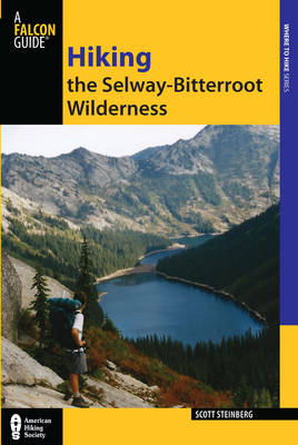 Book cover for Hiking the Selway-Bitterroot Wilderness