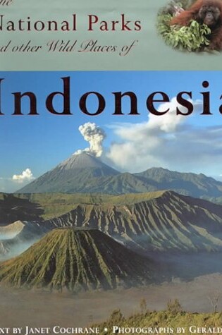 Cover of The National Parks and Other Wild Places of Indonesia