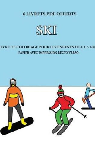 Cover of Livre de coloriage pour les enfants de 4 à 5 ans (Ski)