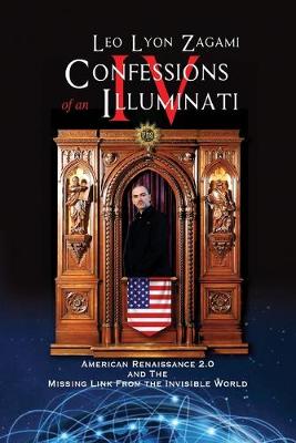 Book cover for Confessions of an Illuminati Volume IV