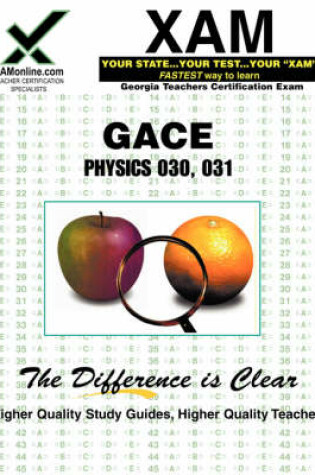 Cover of Gace Physics 030, 031 Teacher Certification Test Prep Study Guide