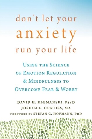 Cover of Don't Let Your Anxiety Run Your Life