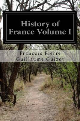 Book cover for History of France Volume I