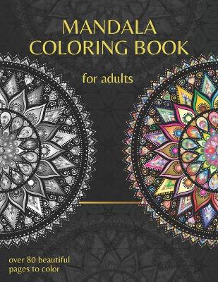 Book cover for Mandala Coloring Book For Adults