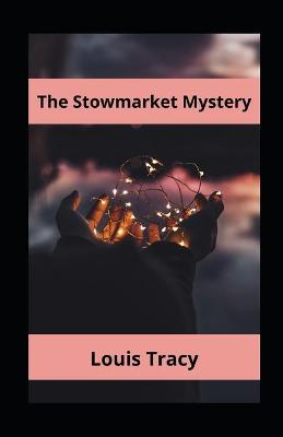 Book cover for The Stowmarket Mystery Annotated
