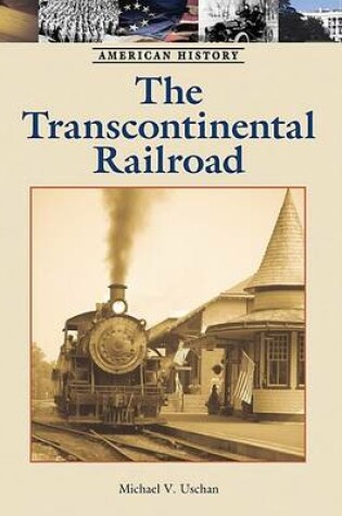 Cover of The Transcontinental Railroad