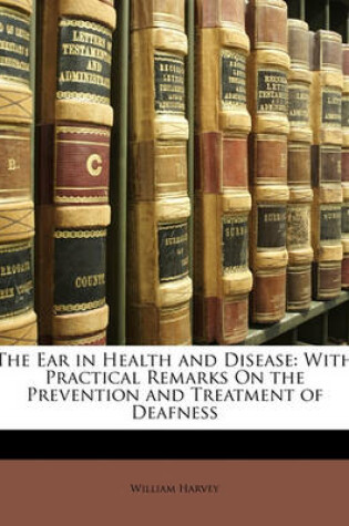 Cover of The Ear in Health and Disease