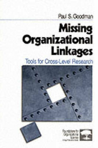 Cover of Missing Organizational Linkages