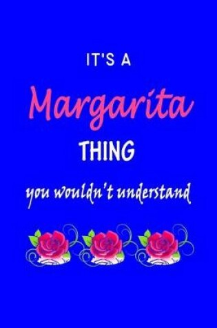 Cover of It's A Margarita Thing You Wouldn't Understand