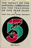 Book cover for The Impact of the National Curriculum on the Teaching of Five-year-olds