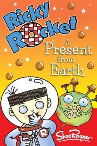 Cover of Ricky Rocket - A Present from Earth