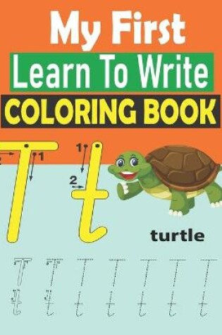 Cover of My first Learn To Write Coloring Book
