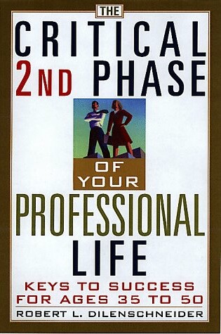 Cover of The Critical 2nd Phase of Professional Life