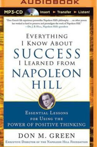 Cover of Everything I Know About Success I Learned from Napoleon Hill