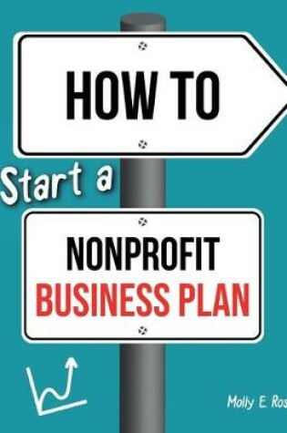 Cover of How To Start A Nonprofit Business Plan