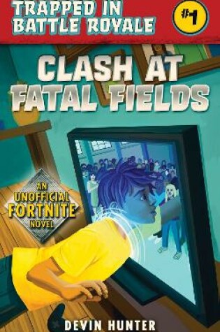 Cover of Clash At Fatal Fields