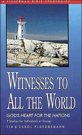 Book cover for Witnesses to All the World: God's Heart for the Nations