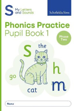 Cover of My Letters and Sounds Phonics Practice Pupil Book 1
