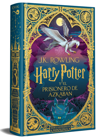 Book cover for Harry Potter y el prisionero de Azkaban (Ed. Minalima) / Harry Potter and the Pr isoner of Azkaban (Minalima Ed.)