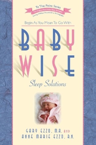 Cover of Babywise Sleep Solutions