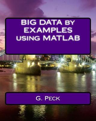 Book cover for Big Data by Examples Using MATLAB