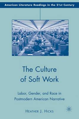 Cover of The Culture of Soft Work