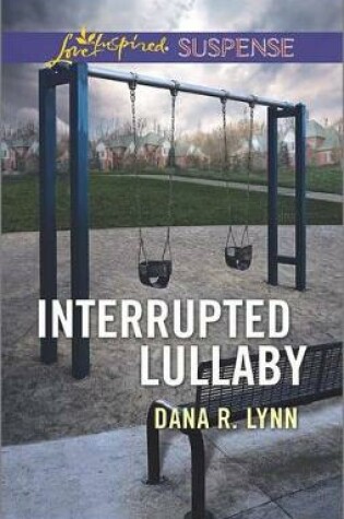 Cover of Interrupted Lullaby