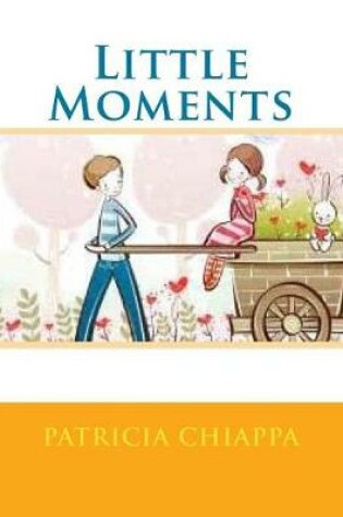 Cover of Little Moments