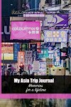 Book cover for My Asia Trip Journal