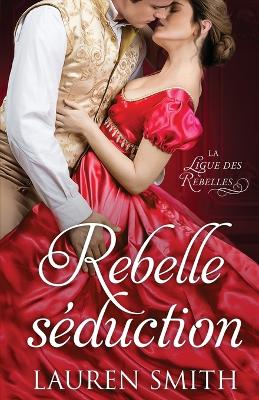 Book cover for rebelle s�duction
