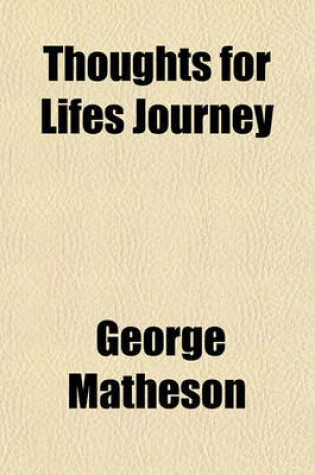 Cover of Thoughts for Lifes Journey