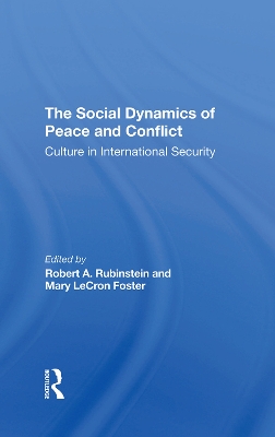 Book cover for The Social Dynamics Of Peace And Conflict