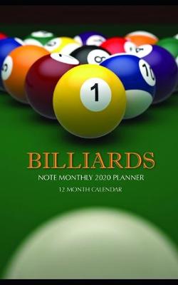 Book cover for Billiards Note Monthly 2020 Planner 12 Month Calendar