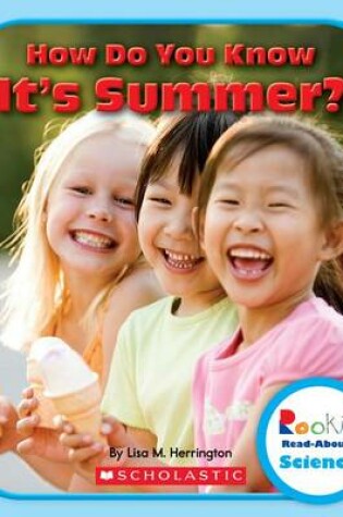 Cover of How Do You Know It's Summer? (Rookie Read-About Science: Seasons)