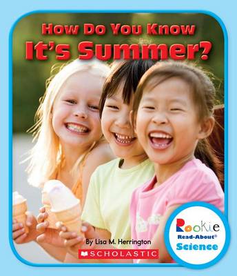 Cover of How Do You Know It's Summer? (Rookie Read-About Science: Seasons)