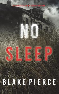 Book cover for No Sleep (A Valerie Law FBI Suspense Thriller-Book 4)