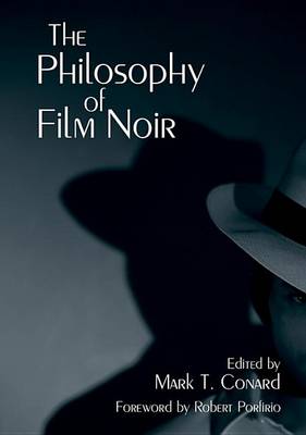 Book cover for The Philosophy of Film Noir