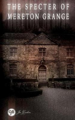 Book cover for The Specter of Mereton Grange