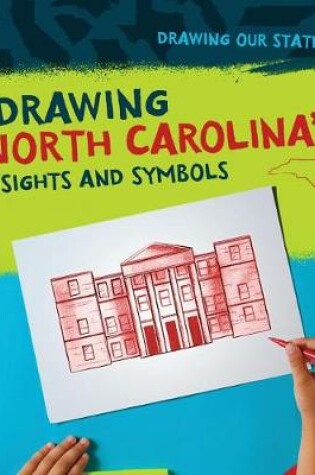 Cover of Drawing North Carolina's Sights and Symbols