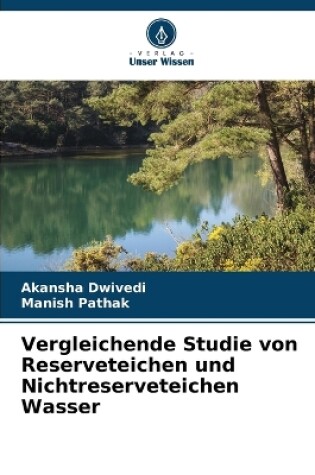 Cover of Vergleichende Studie von Reserveteichen und Nichtreserveteichen Wasser