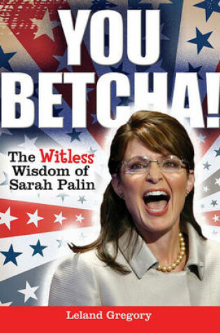 Cover of You Betcha!