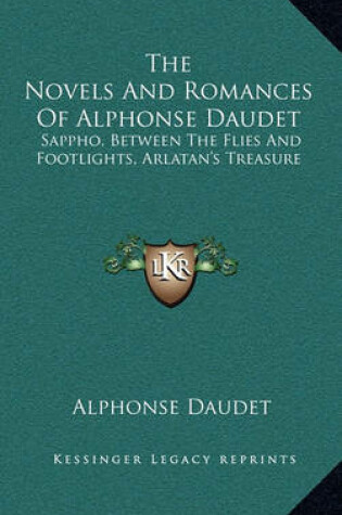 Cover of The Novels and Romances of Alphonse Daudet