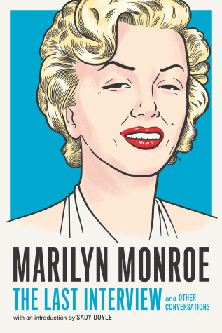 Book cover for Marilyn Monroe: The Last Interview