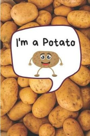 Cover of I'm a Potato