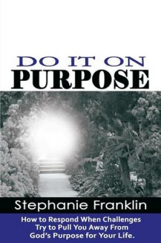 Cover of Do It on Purpose