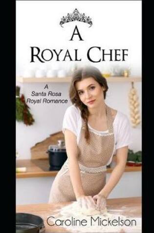 Cover of A Royal Chef
