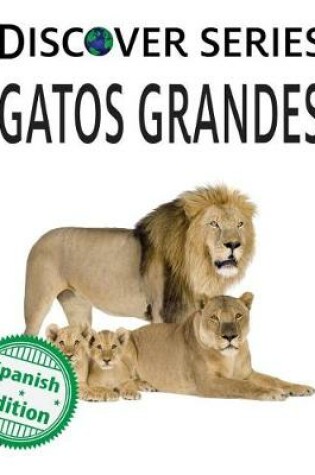 Cover of Gatos Grandes
