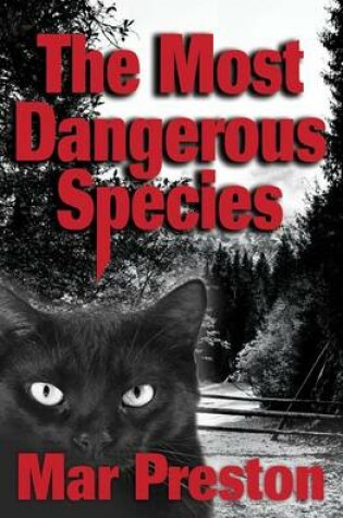 Cover of The Most Dangerous Species